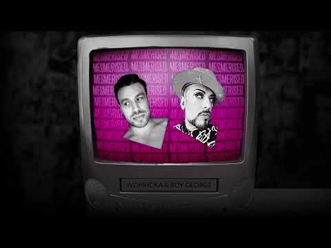 Worricka & Boy George - Mesmerised