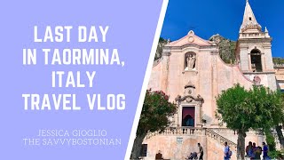 Last Day in Taormina, Sicily! Shopping, Exploring Villa Comunale di Taormina & T