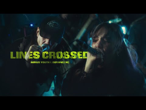 Minus Youth - Lines Crossed ft. DEFIANCE HC (Official Music Video)