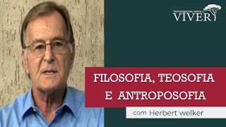 Rudolf Steiner - Filosofia, Teosofia, Antroposofia
