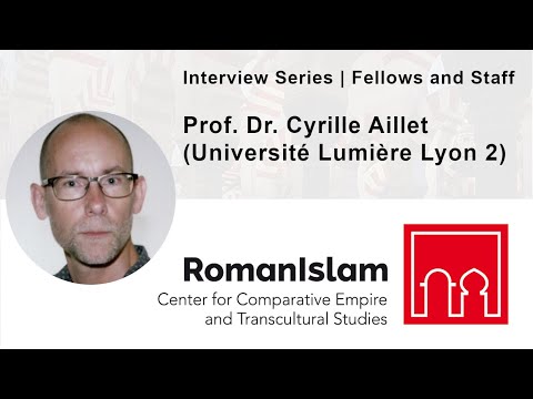 RomanIslam Center | Interview with Prof. Dr. Cyrille Aillet (Université Lumière Lyon 2)