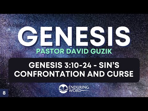 Sin's Confrontation and Curse - Genesis 3:10-24