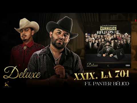 29. Luis R Conriquez, Panter Bélico - La 701 [Visualizer]