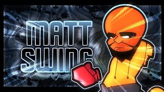 Matt swing