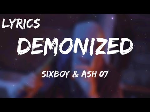 SIXBOI & ASH 07 - Demonized 👹 + LYRICS {TN-L}