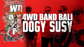 Download lagu 4WD - Dogy Susy [Lyrics] mp3