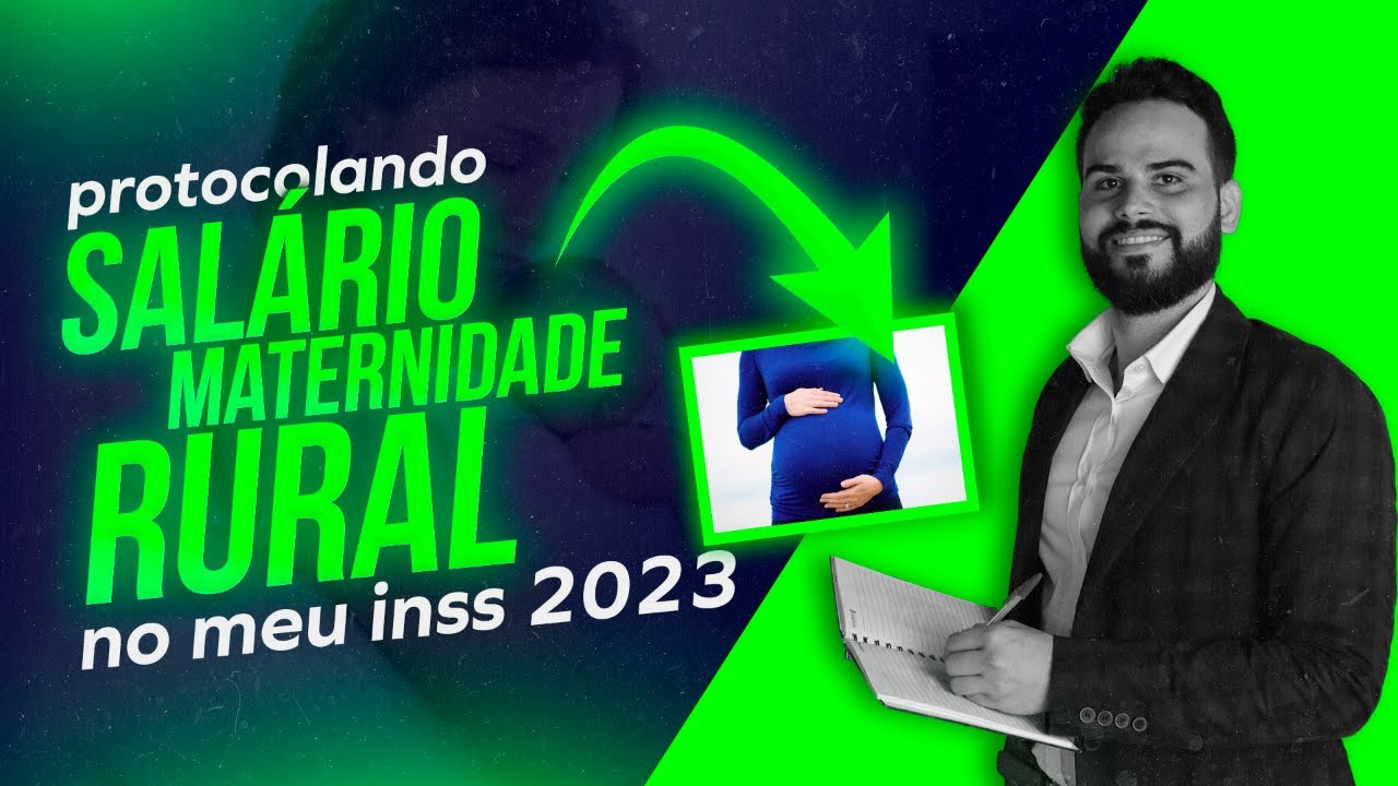 Protocolando salário-maternidade rural no Meu INSS (2023) - Live #107
