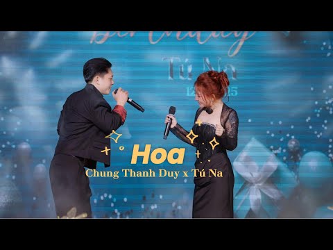Chung Thanh Duy song ca cùng Tú Na ca khúc "Hoa" trong tiệc sinh nhật lần thứ 18 của cổ.