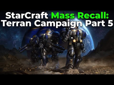 StarCraft: Mass Recall - (StarCraft 1 in SC2!) - Part 5