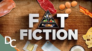 Fat Fiction - the tragedy of the fat is bad lie (carb.s are the addictive evil)