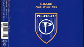 Grace - Not Over Yet (B.T.&#39;s Spirit of Grace)