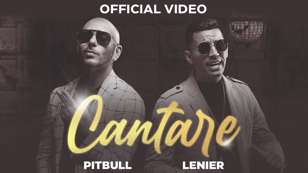 Pitbull ft. Lenier — Cantare