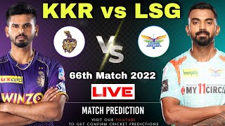 KKR vs LSG IPL 2022 66th Match Prediction & Dream11 18 May|Kolkata vs Lucknow| Dy Patil Pitch Report