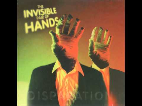 The Invisible Pair Of Hands - Disparu II
