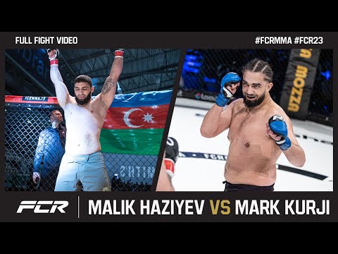 Malik Haziyev vs Mark Kurji | FULL FIGHT | FCR 23