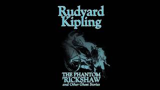 The Phantom 'rickshaw and Other Ghost Stories