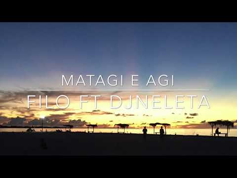 Matagi E Agi - Filo ft Dj neleta 2017 (Tuvalu Song)