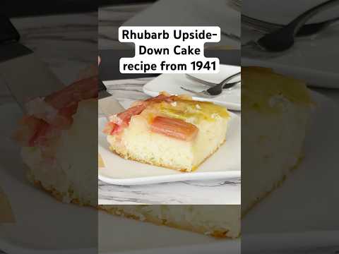 Rhubarb Upside-Down Cake recipe from 1941
