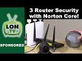 Three Router Security Featuring Norton Core: Segment & Secure Your Home Network!