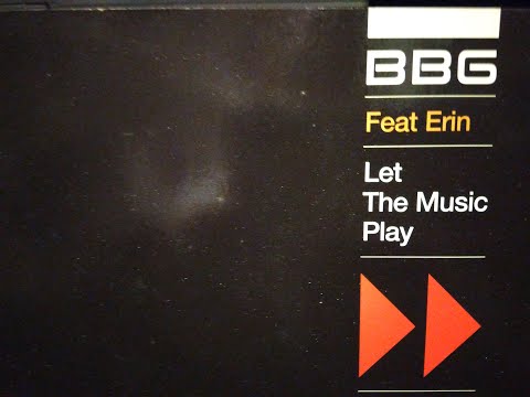 BBG (feat. Erin)  -   Let The Music Play