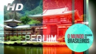Pequim (China) | O Mundo Segundo os Brasileiros | 22/02/2011 | HD