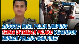 Download lagu Anggota Intel Polda Lampung Tewas Ditembak Pelaku Curanmor Hendak Pulang Usai Piket mp3