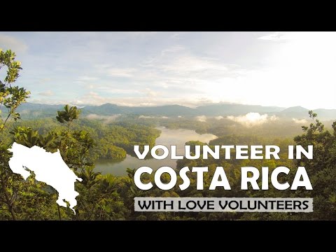 Volunteer in Costa Rica with Love Volunteers!