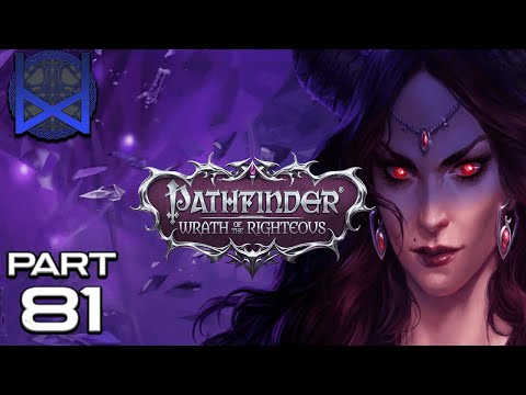 Pathfinder: Wrath of the Righteous Playthrough Part 81