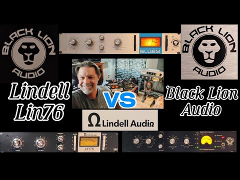 Lindell Audio Lin76 vs Black Lion Audio Seventeen & Bluey Battle of the 1176 Clones Who Wins?