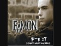 Eamon Fuck It I Don T Want You Back