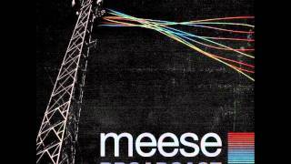 Meese - Broadcast lyrics