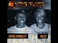 TEP IN THE FLARE WITH ERROL DUNKLEY