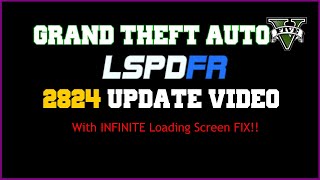 LSPDFR 2824 Update | Infinite Loading Screen FIX | 2023 | #lspdfr | #gtav