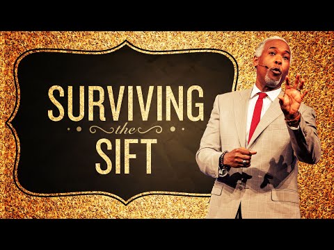 Surviving The Sift | Bishop Dale C. Bronner | Word of Faith Family Worship Cathedral