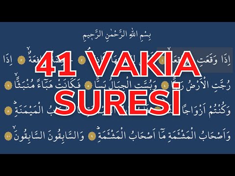 41 Vakıa Suresi | Ey nimetleri sonsuz olan Rezzak bizlere gizli hazinelerinden bereket yağdır