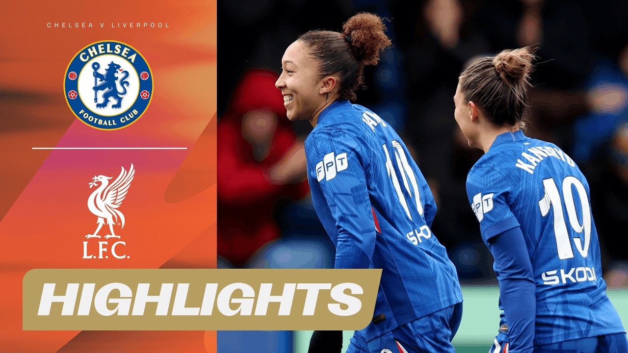 Chelsea vs Liverpool Highlights