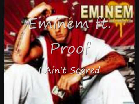 Eminem ft. Proof - I Ain't Scared