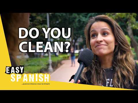 Do You Clean Your Own House? | Easy Spanish 341