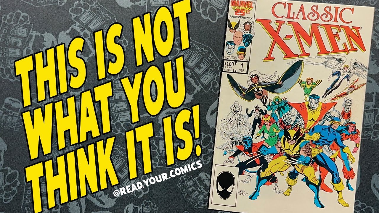 Classic X-Men 1 is NOT a reprint of Giant Size X-Men 1!
