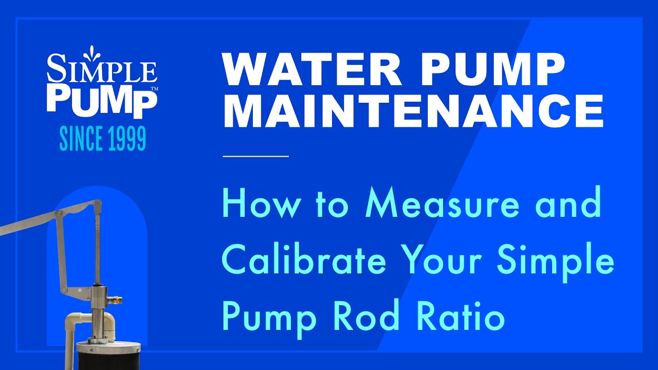 How to Measure and Calibrate Your Simple Pump Rod Ratio for Proper Operation