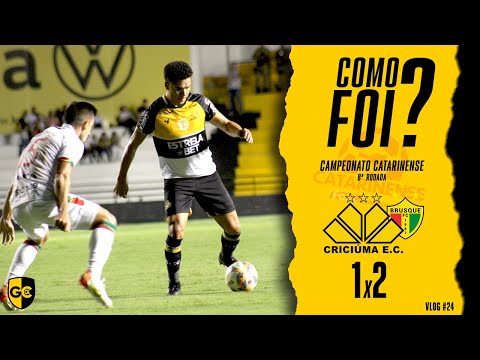 PERDEMOS PARA NÓS MESMOS | CAMPEONATO CATARINENSE | CRICIÚMA 1x2 BRUSQUE | COMO FOI? VLOG #24