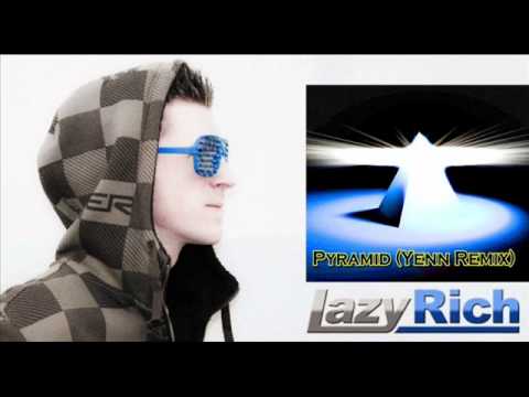 Lazy Rich - Pyramid (Yenn Remix)
