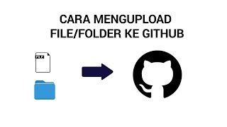 Cara Upload file ke Github Dengan Terminal Gith Bash