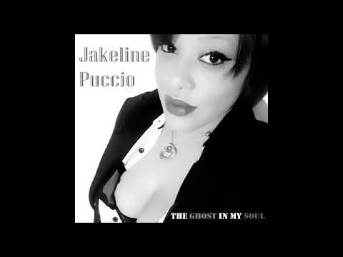 Jakeline Puccio  -The ghost in my soul (official audio)