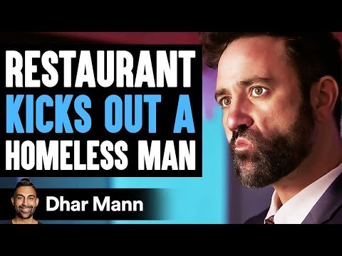 Restaurant KICKS OUT A HOMELESS MAN, What Happens Next Is Shocking | Dhar Mann