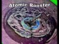 Atomic Rooster - Save Me + G...