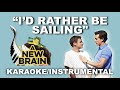 "I'd Rather Be Sailing" - A New Brain [Karaoke/Instrumental w/ Lyrics]