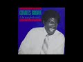 Charles Brown  Who Will Be The Next Fool Be?