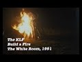 The KLF - Build a Fire - 1991 - (Music Video)