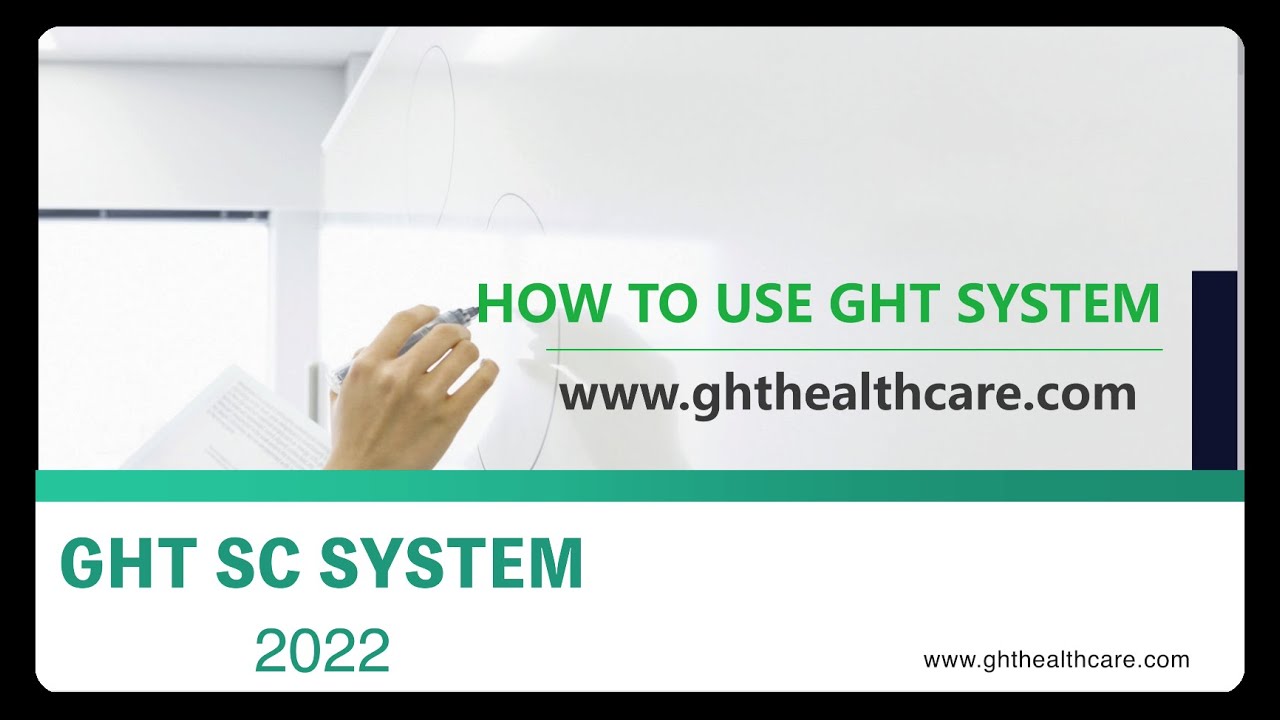 HOW TO USE GHT SYSTEM
